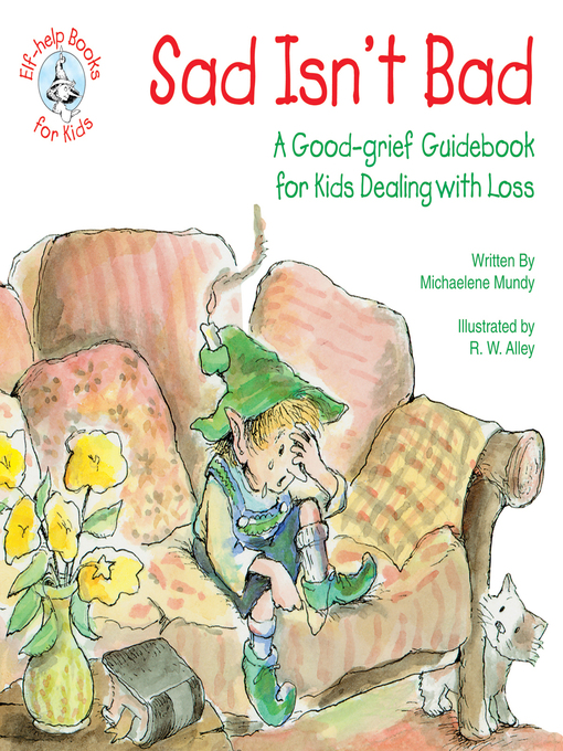 Title details for Sad Isn't Bad by R. W. Alley - Available
